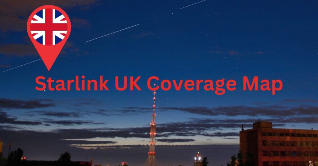 Starlink Internet in the UK 