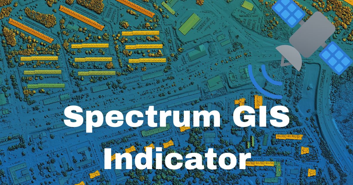 Spectrum GIS Indicator