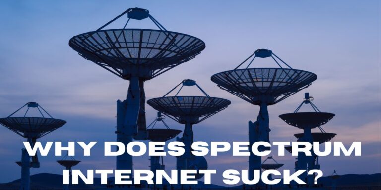 why does spectrum internet suck?