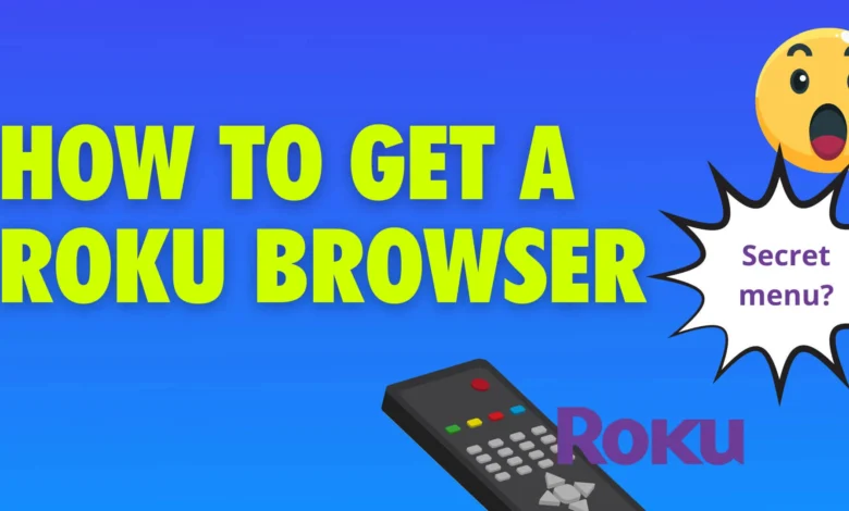 How to Get an Internet Browser on Roku TV